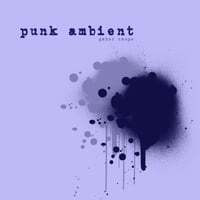 Punk Ambient